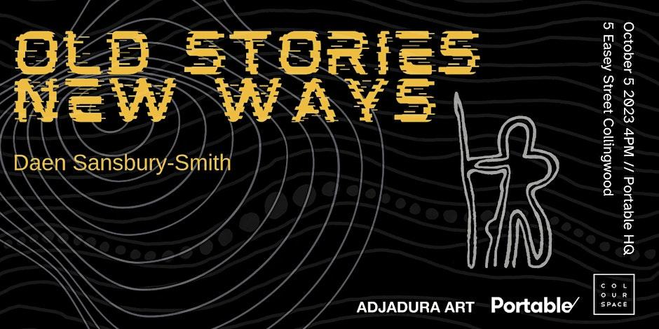 Old Stories, New Ways Exhibiton 2023